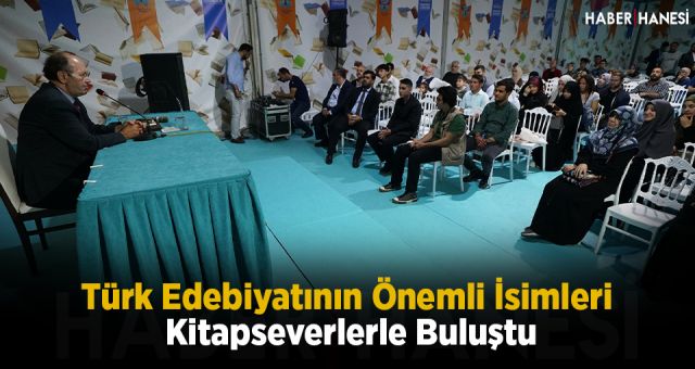 Türk Edebiyatının Önemli İsimleri Kitapseverlerle Buluştu