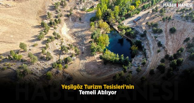 Yeşilgöz Turizm Tesisleri’nin Temeli Atılıyor
