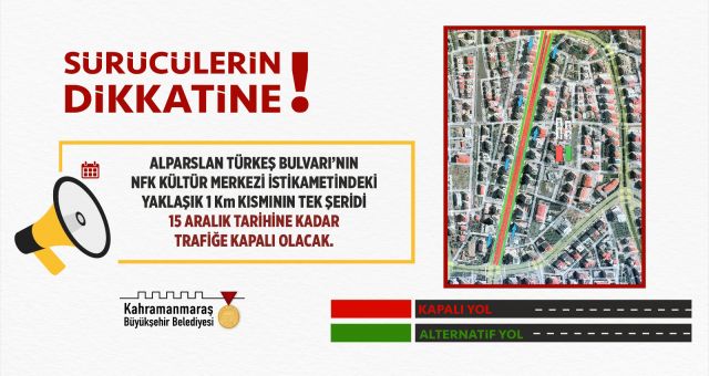 Kahramanmaraş'ta Sürücülerin Dikkatine!