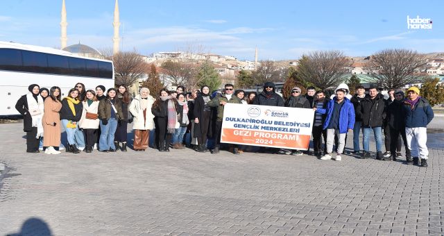 Kahramanmaraş Dulkadiroğlu Belediyesi Gençlerini Erciyes ve Kapadokya'ya Taşıdı