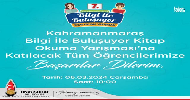 7. Kahramanmaraş Bilgi ile Buluşuyor Projesi’nde sınav heyecanı başlıyor