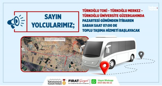 Kahramanmaraş’tan Türkoğlu’na Konforlu Ulaşım: Yeni Toplu Taşıma Hattı Başlıyor