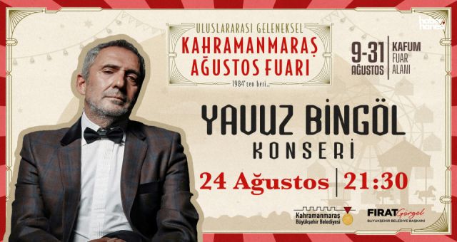 Yavuz Bingöl, Kahramanmaraş Fuarında Unutulmaz Bir Gece Yaşatacak