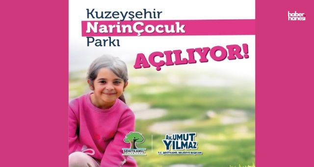 Narin Güran’ın Hatırası Şehitkamil'de Yaşayacak: Yeni Parka Anlamlı İsim
