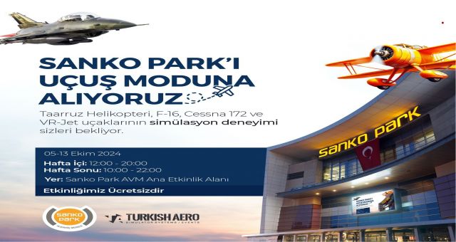 Gaziantep’te Muhteşem Simülasyon Etkinliği: SANKO Park Uçuş Modunda