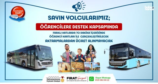 Kahramanmaraş Büyükşehir Belediyesi'nden öğrencilere Ücretsiz Aktarma Müjdesi!