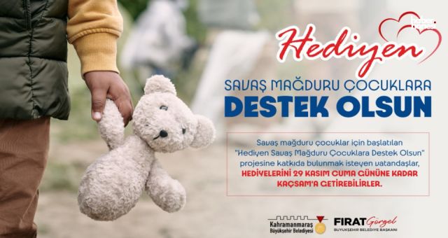 Kahramanmaraş Büyükşehirden Çocuklara Umut Kampanyası