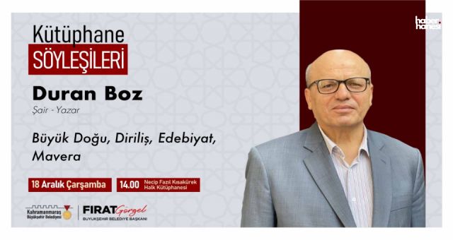 Duran Boz, Kahramanmaraşlı Edebiyat Tutkunlarıyla Buluşacak