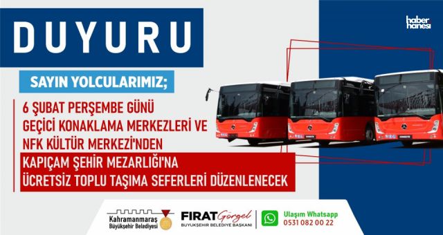 Kahramanmaraş Büyükşehirden 6 Şubat İçin Ücretsiz Ulaşım Desteği