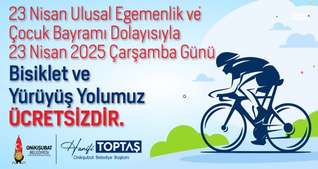 Onikişubat Belediyesi’nden 23 Nisan’da Çocuklara Çifte Bayram!
