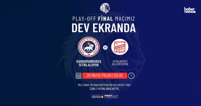Kahramanmaraş Tek Yürek Oluyor: Final Maçı Dev Ekranda!