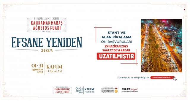 Kahramanmaraş Ağustos Fuarı’nda Yer Almak İsteyen Esnaflar İçin Son Fırsat!