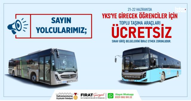 Kahramanmaraş’ta YKS’ye Girecek Öğrencilere Ücretsiz Toplu Taşıma