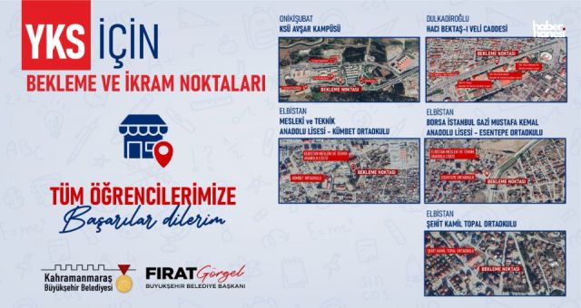 YKS Günü Kahramanmaraş Büyükşehir’den Öğrenci ve Velilere Destek Noktaları