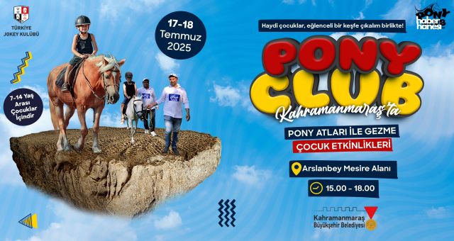 Kahramanmaraş Büyükşehir’den Çocuklara Sürpriz: Pony Club Etkinliği Başlıyor