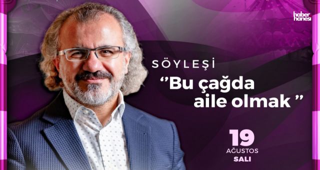 Sıtkı Aslanhan, Ağustos Fuarı’nda “Bu Çağda Aile Olmak” Konusunu Anlatacak