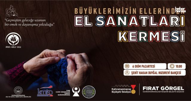 Kahramanmaraş Büyükşehir’den Dayanışma Etkinliği: El Sanatları Kermesi