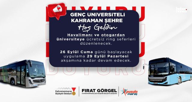 Kahramanmaraş Büyükşehir’den Gençlere Ücretsiz Ulaşım Kolaylığı