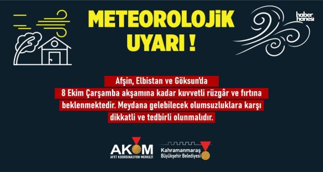 Kahramanmaraş Büyükşehir’den 3 İlçede Fırtına Uyarısı!