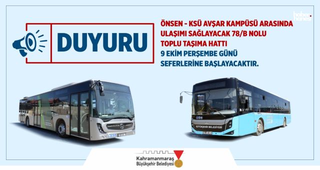 Kahramanmaraş’ta Yeni Hat Müjdesi: 78/B Otobüs Seferleri Başlıyor