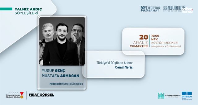 Edebiyatın Başkenti Kahramanmaraş'ta “Cemil Meriç” Konuşulacak