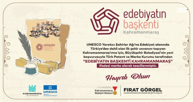 UNESCO’nun Şehri, Türkiye’nin Markası; Edebiyatın Başkenti Kahramanmaraş