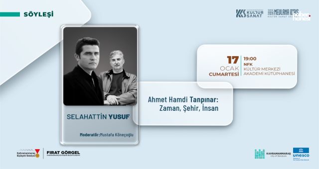 Edebiyatın Şehri Kahramanmaraş'ta Ahmet Hamdi Tanpınar Üzerine Özel Söyleşi