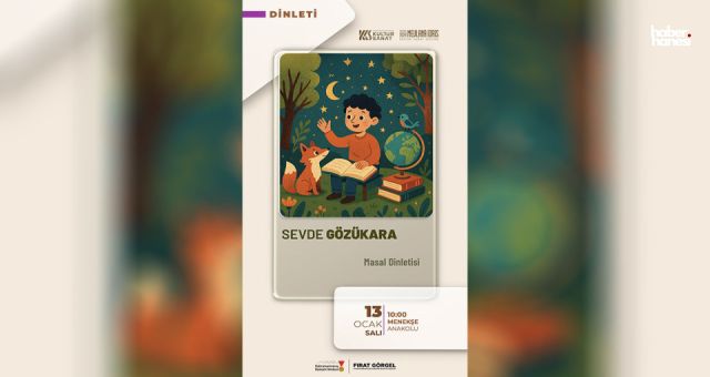 Edebiyatın Şehri Kahramanmaraş'ta Masallar Miniklerin Hayal Dünyasını Süsleyecek