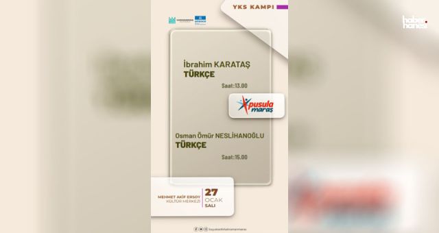 Kahramanmaraş't YKS Kampı Türkçe ile Devam Edecek