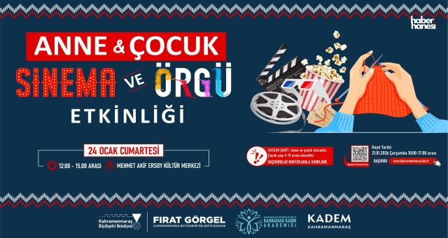 Sinema, Örgü ve Keyif Dolu Saatler Anne ve Çocukları Bekliyor
