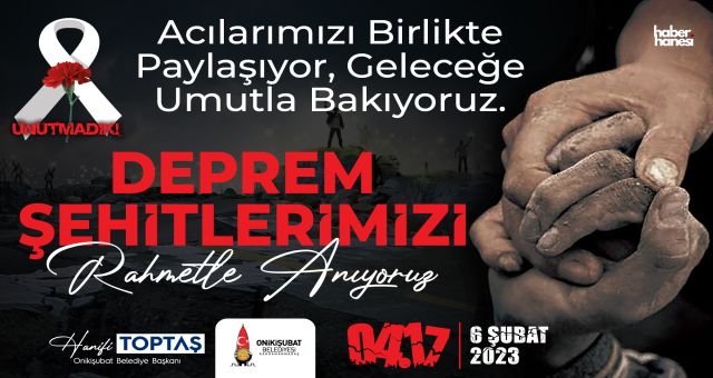 Başkan Hanifi Toptaş, 6 Şubat’ın 3’üncü yıl dönümünde deprem şehitlerini andı