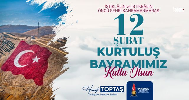 Başkan Toptaş; Her ferdi ‘Kahraman’ olan Maraş, hiçbir zaman teslim olmaz