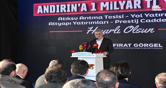 Başkan Görgel: “23 Ayda Andırın’a 1 Milyar TL’yi Aşan Yatırım Yaptık”