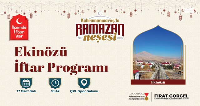 Kahramanmaraş Büyükşehir, Ekinözü’nde Ramazan Sofrası Kuruyor