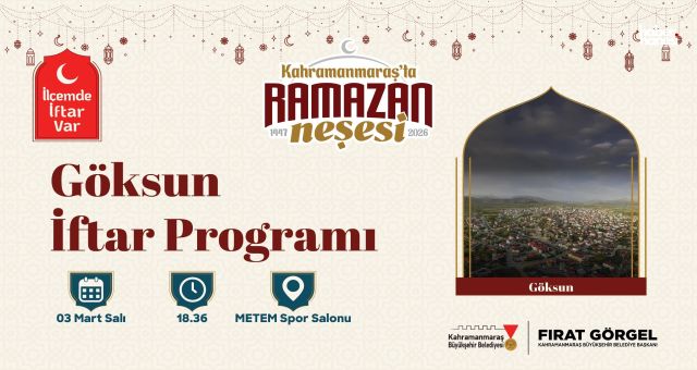 Kahramanmaraş Büyükşehir’den Göksun’da Gönül Sofrası