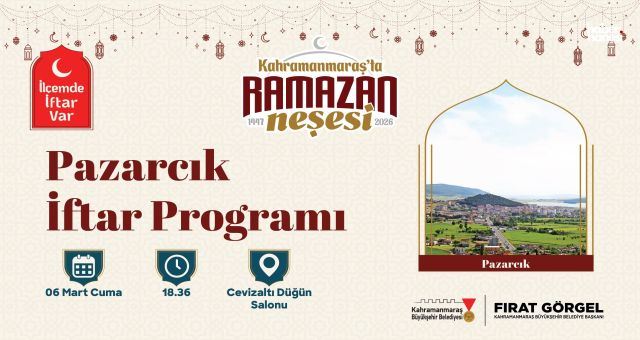 Ramazan’ın Bereketi Pazarcık’ta Kurulacak İftar Sofrasında Paylaşılacak