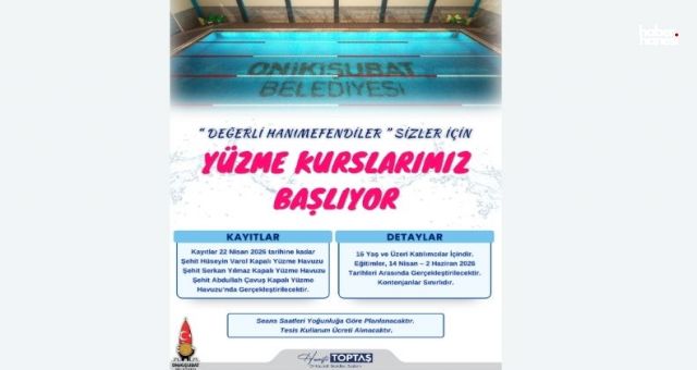 Onikişubat Belediyesi’nin kadınlara özel yüzme kursuna başvurular başladı