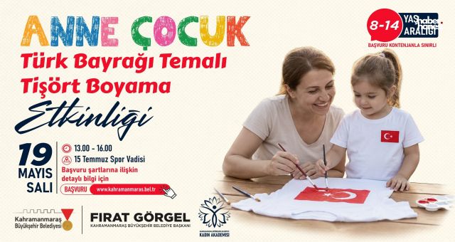 Kahramanmaraş Büyükşehir’den 19 Mayıs’a Özel Anne – Çocuk Etkinliği; Başvurular Başladı