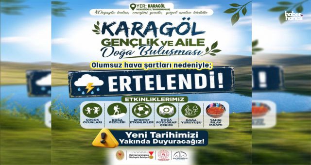 Karagöl’deki “Gençlik ve Aile” Buluşması İleri Bir Tarihe Ertelendi!