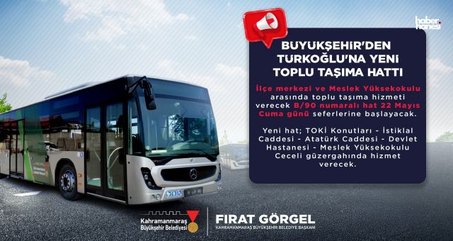 Türkoğlu’nda Toplu Ulaşım Güçleniyor! B/90 Hattı Hizmete Başlıyor