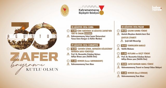 Kahramanmaraş’ta 30 Ağustos Zafer Bayramı Coşkusu 3 Gün Sürecek