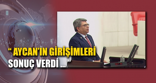 Aycan’ın girişimleri sonuç verdi