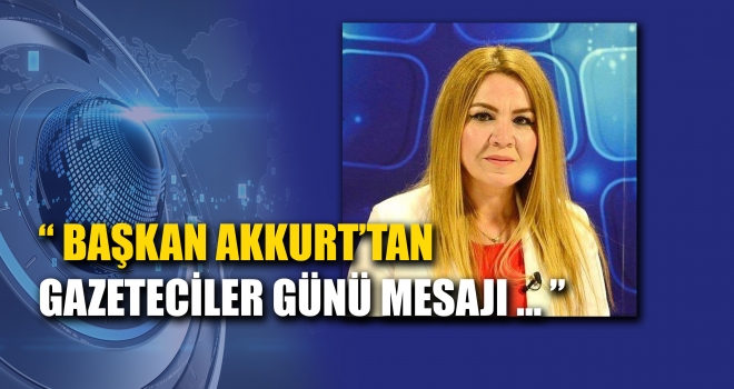 ABYB Kahramanmaraş 10 Ocak Çalışan gazeteciler gününü kutladı