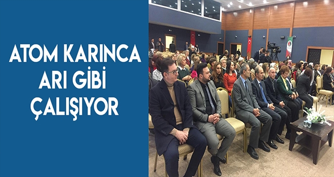 ATOM KARINCA ARI GİBİ ÇALIŞIYOR