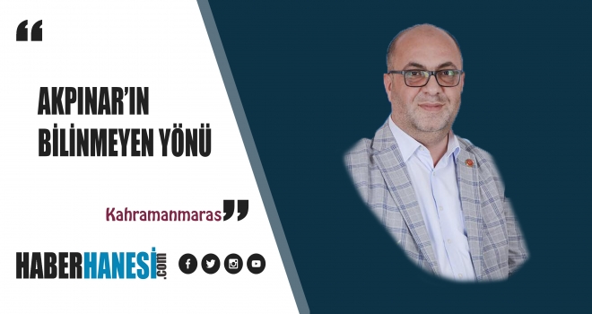 AKPINAR'IN Bilinmeyen Yönü