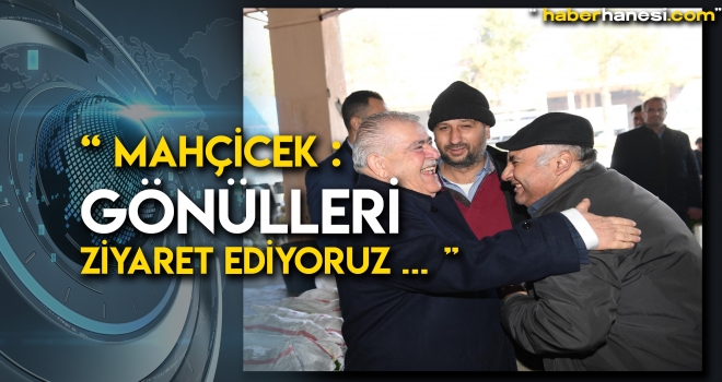 Mahçiçek- Gönülleri Ziyaret Ediyoruz