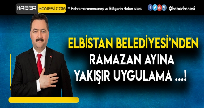 ELBİSTAN BELEDİYESİ CAN KULAĞI OLUYOR