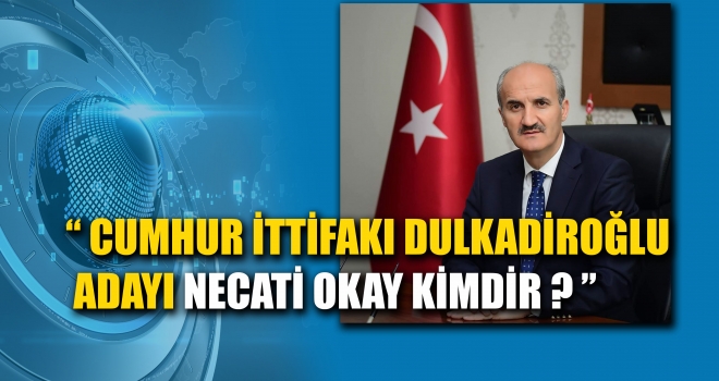NECATİ OKAY KİMDİR ?