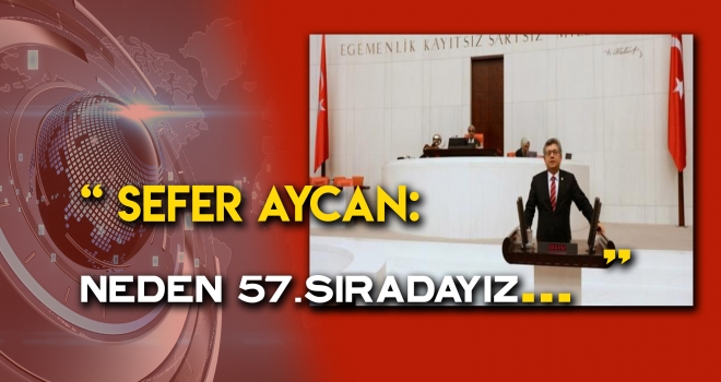 AYCAN - NEDEN 57. SIRADAYIZ?