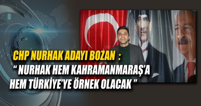 NURHAK CHP ADAYI BOZAN PROJELERİNİ AÇIKLADI